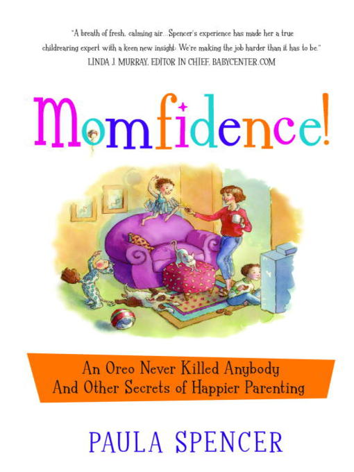 Title details for Momfidence! by Paula Spencer - Available